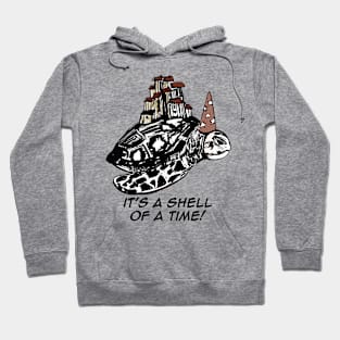 It's A Shell Of A Time! Hoodie